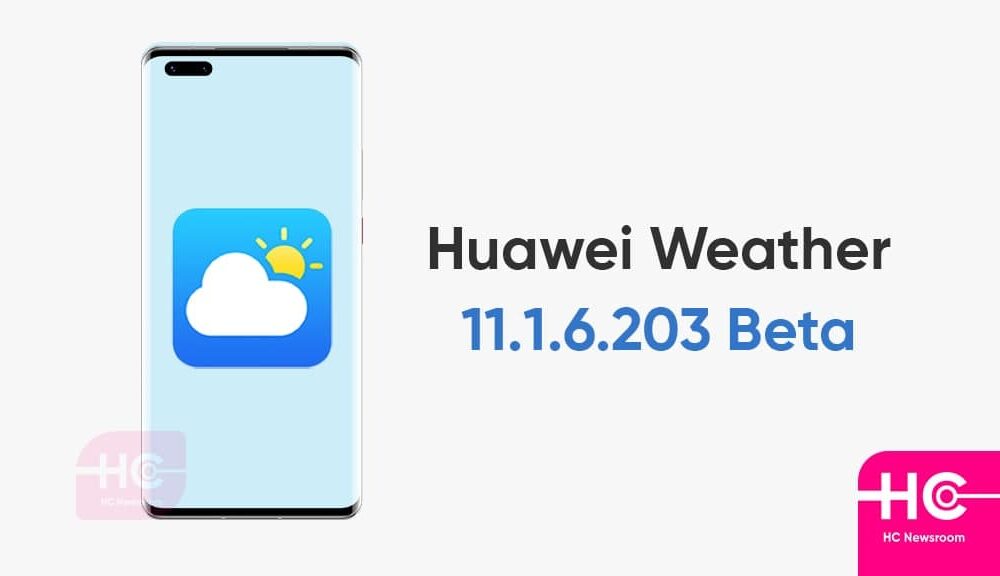 Huawei Weather App 11 1 6 203 Beta Update Rolling Out For HarmonyOS