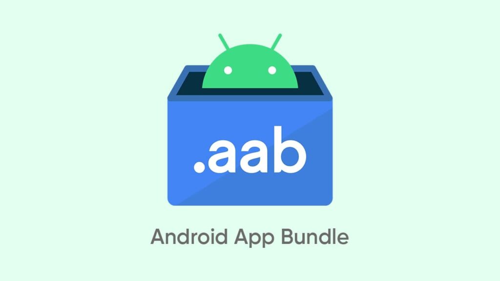 AAB (Android App Bundle): Everything About The Future Of APK - Huawei ...