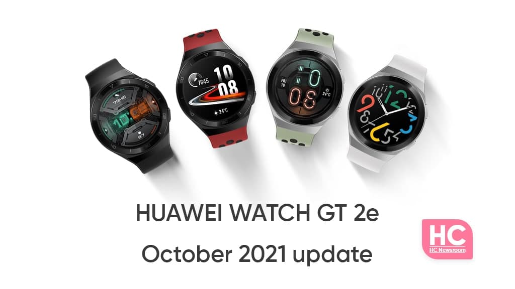 Update: GPS Fix] Huawei Watch GT 2e receiving October 2021 update - Huawei