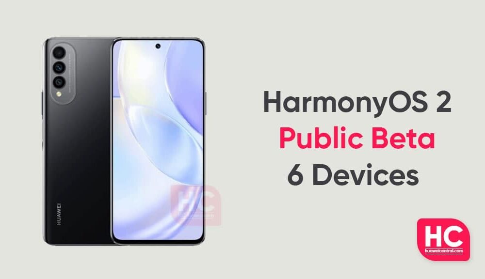 HarmonyOS 2.0 Public Beta Begun For 6 Huawei And Honor Devices [List ...