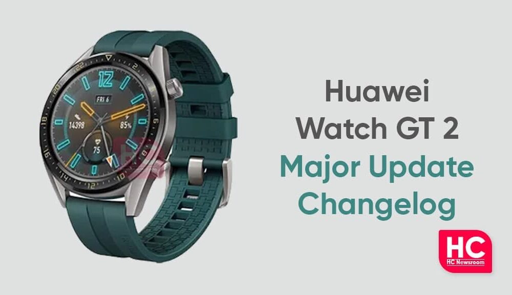 Huawei Watch GT 2 Major update features changelog Huawei Central