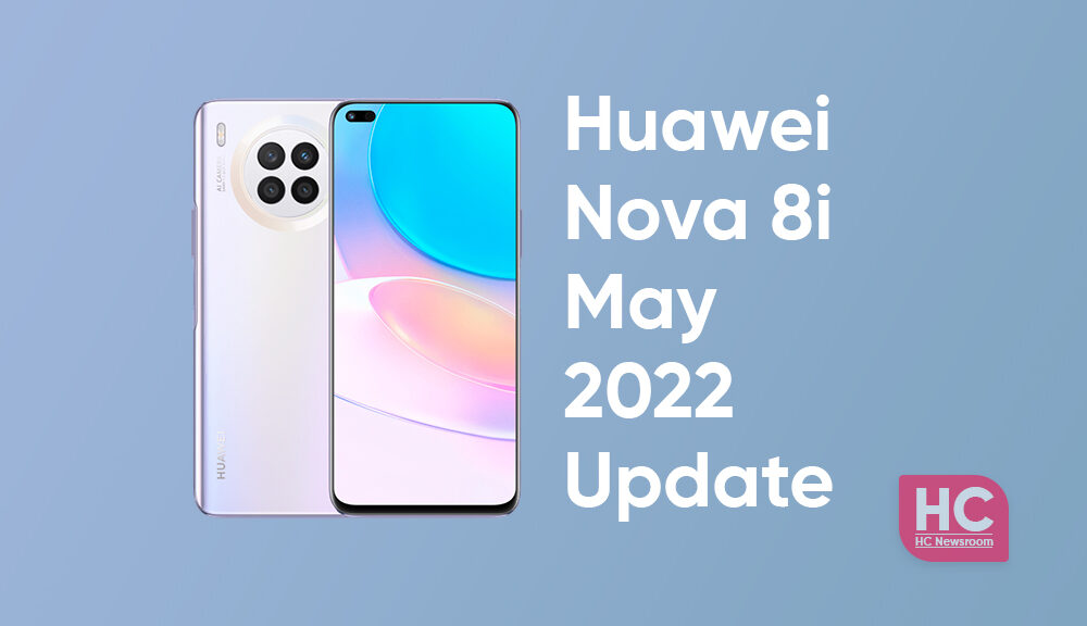 Maakte zich klaar Vooroordeel een beetje Huawei Nova 8i is receiving May 2022 software update - Huawei Central