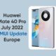 Huawei Mate 40 Pro July 2022 EMUI update