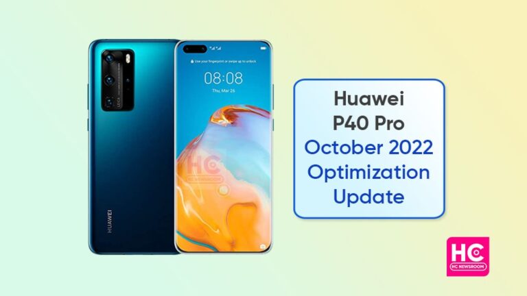 Huawei P40 Pro October 2022 update improves stability - Huawei Central