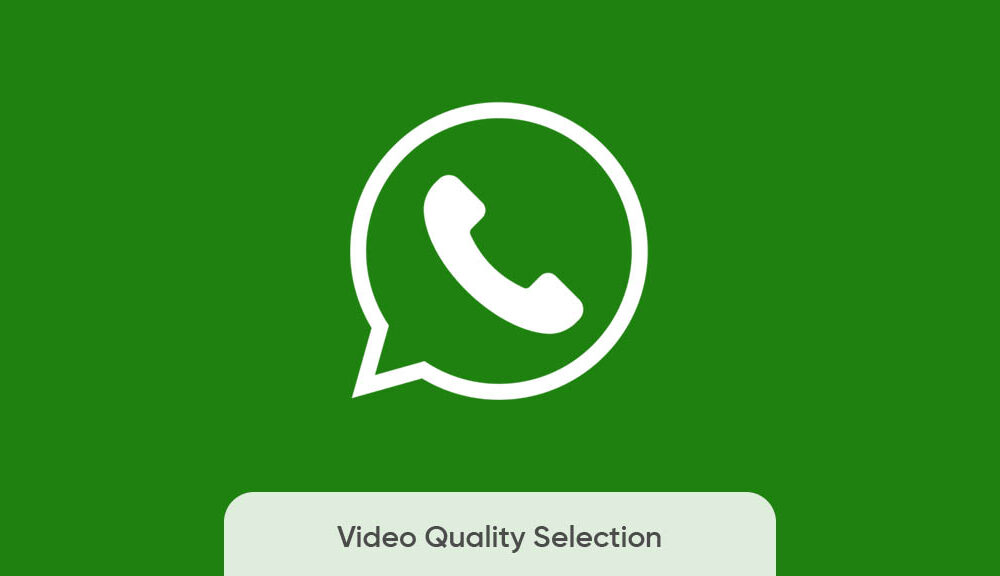 Video Quality And Round Alert For WhatsApp Android Under Testing ...