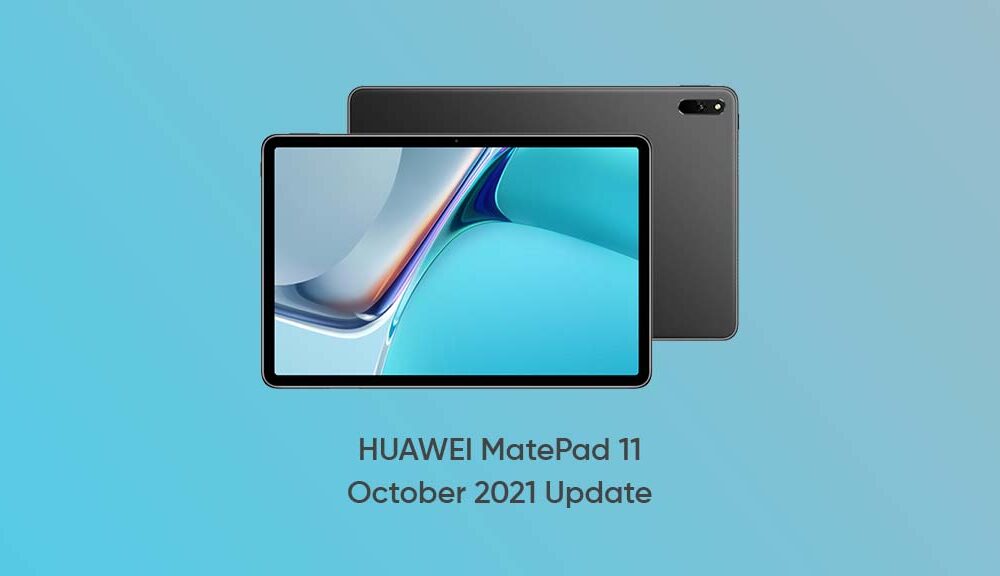 Huawei MatePad 11 (2021) getting October 2023 update but still waiting for  HarmonyOS 4 - Huawei Central