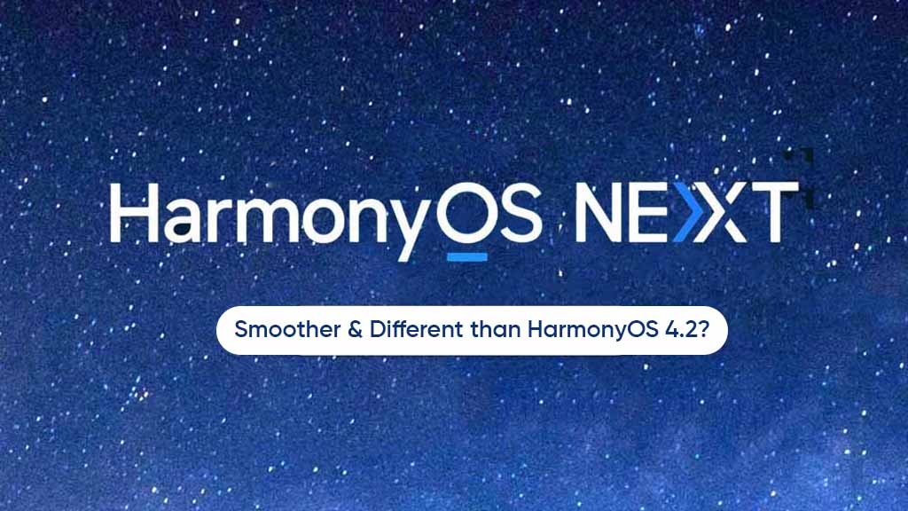 HarmonyOS NEXT smoother different