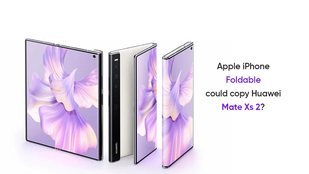 Apple iPhone foldable Huawei