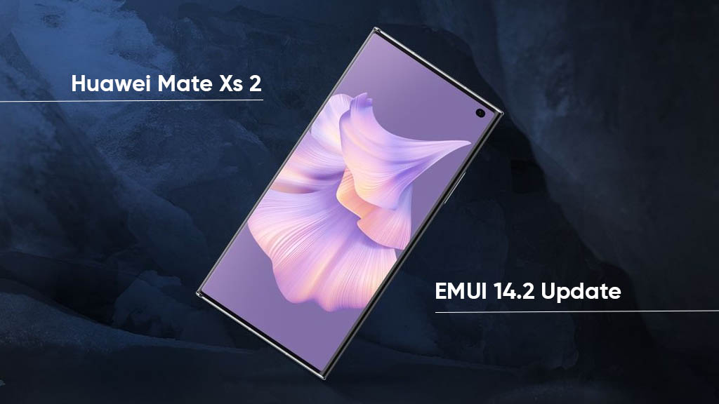 EMUI 14.2 features rolling out for Huawei Mate Xs 2 foldable - Huawei ...