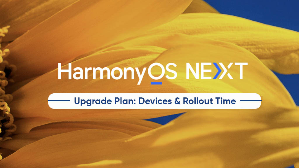 HarmonyOS NEXT upgrade plan Devices