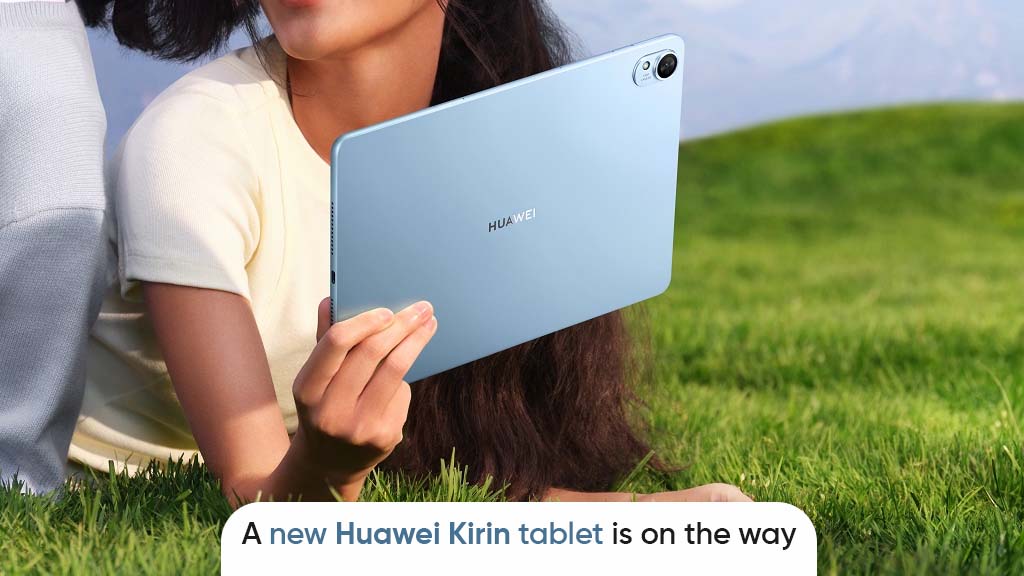 Huawei Kirin tablet next month