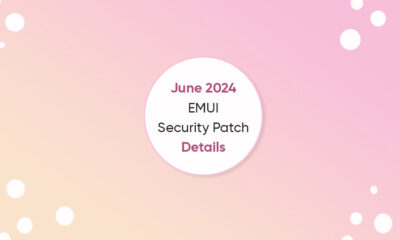 Huawei EMUI June 2024 patch details