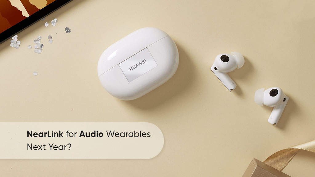 Huawei audio wearables NearLink 2025