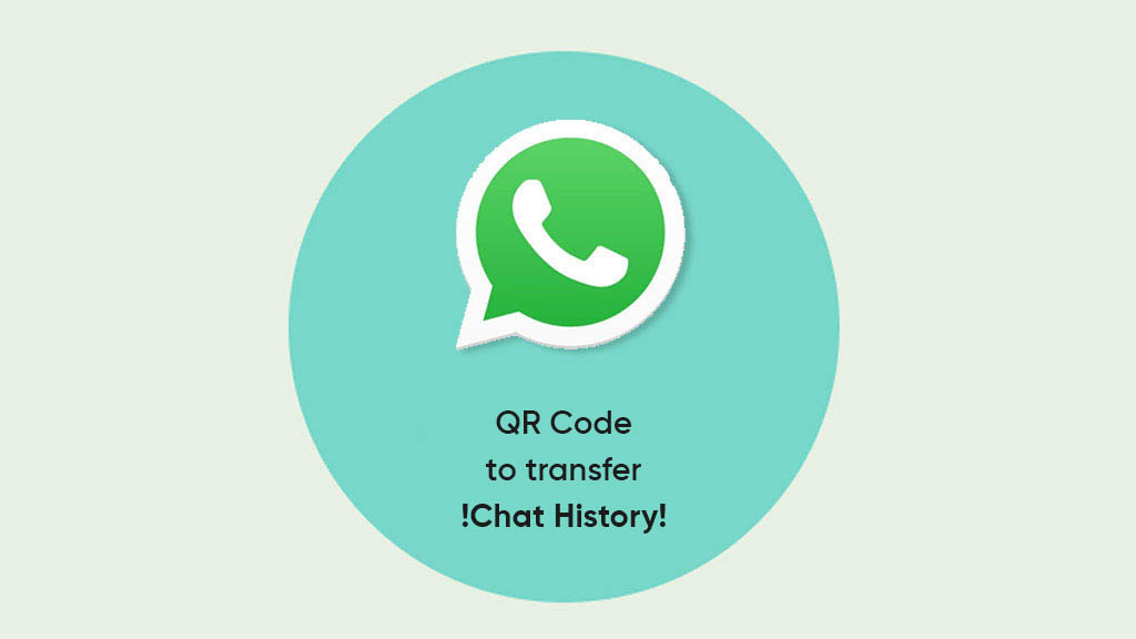 Whatsapp transfer chat history