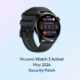 Huawei Watch 3 Active May 2024 patch