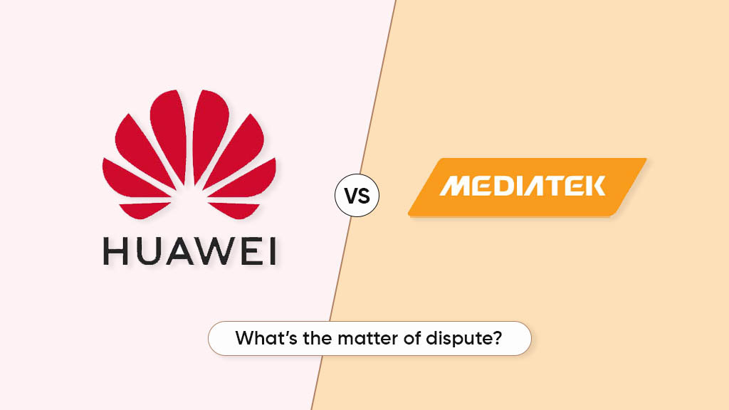 Huawei MediaTek dispute