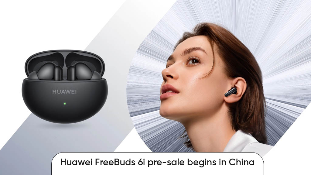 Huawei FreeBuds 6i pre-sale China