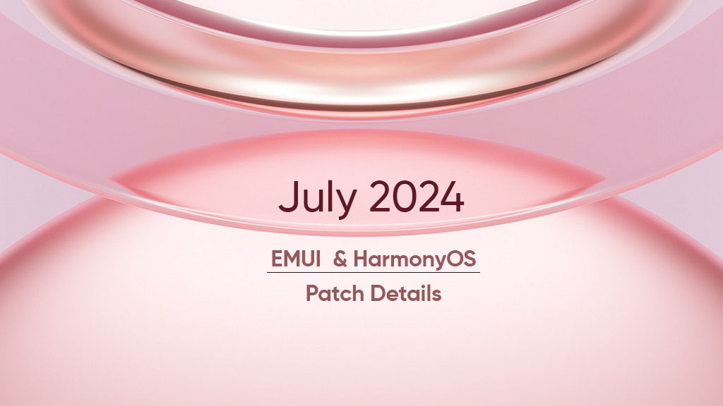 Huawei EMUI July 2024