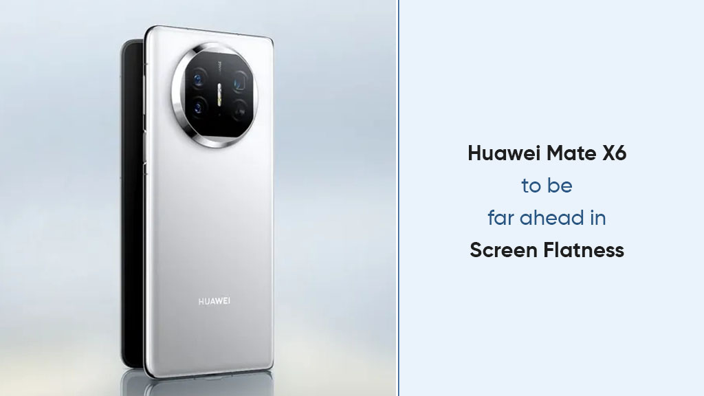 Huawei Mate X6 flat screen