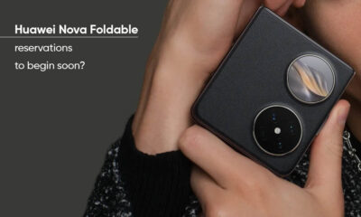Huawei Nova foldable reservations