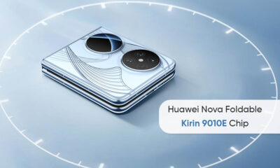 Huawei Nova foldable Kirin 9010E