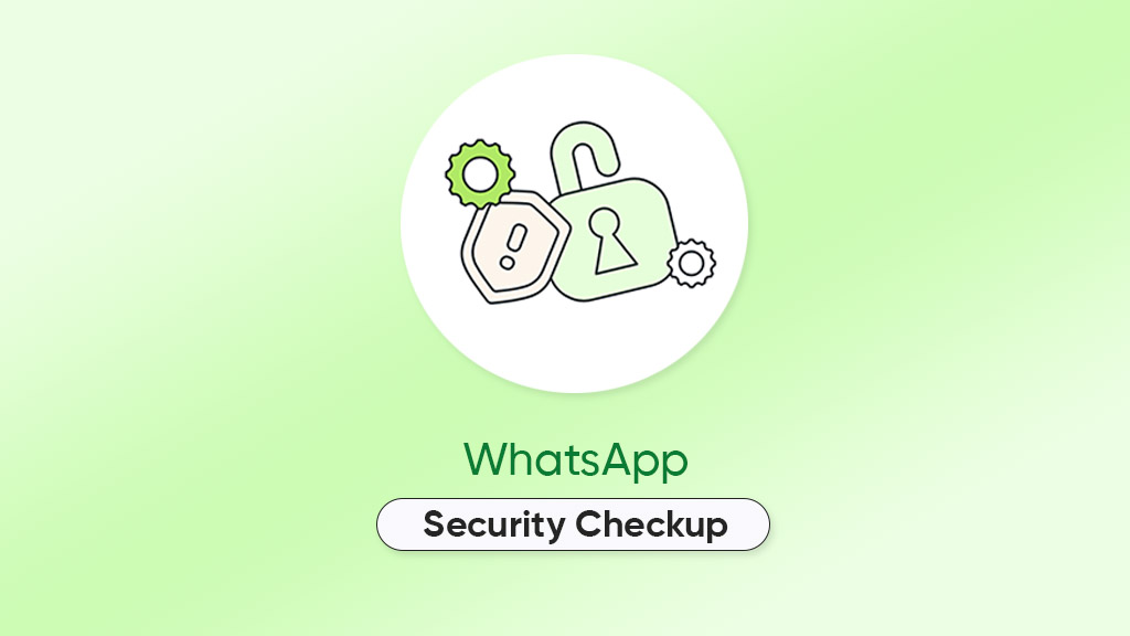 WhatsApp Security Checkup