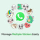 WhatsApp manage multiple stickers