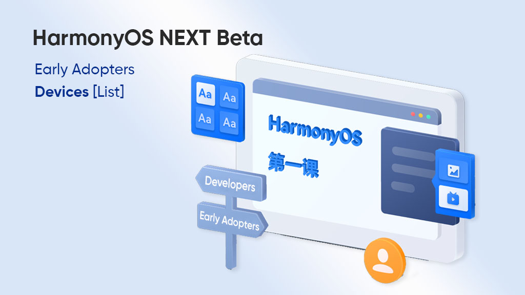 HarmonyOS NEXT early adopters beta devices