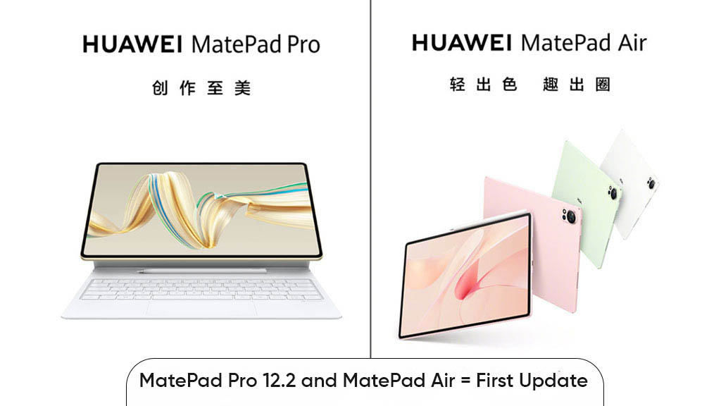 Huawei MatePad Pro 12.2 Air first update