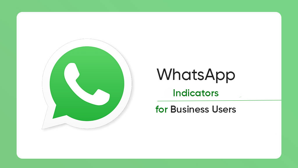 WhatsApp business indicators