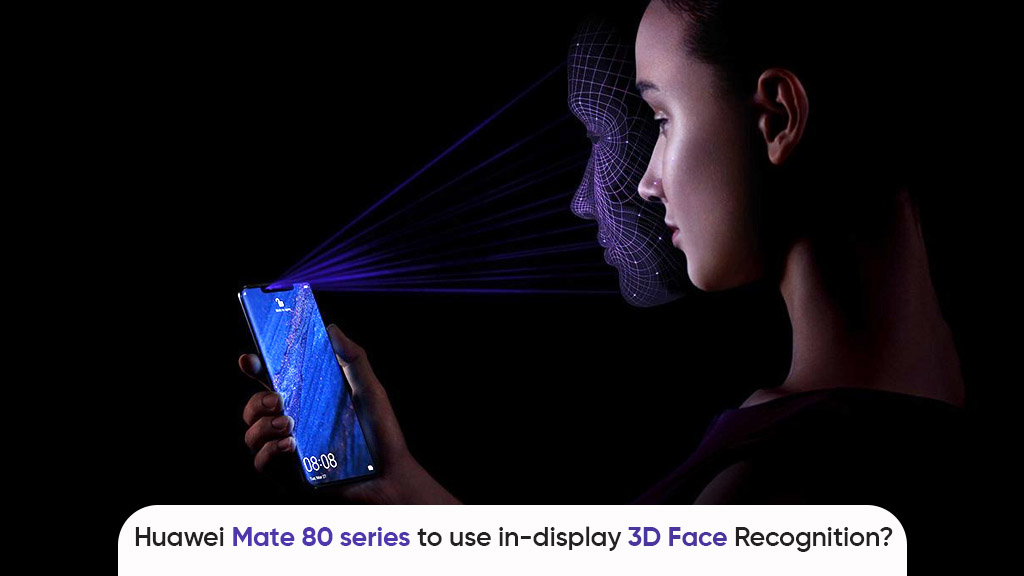 Huawei Mate 80 in-display 3D face recognition