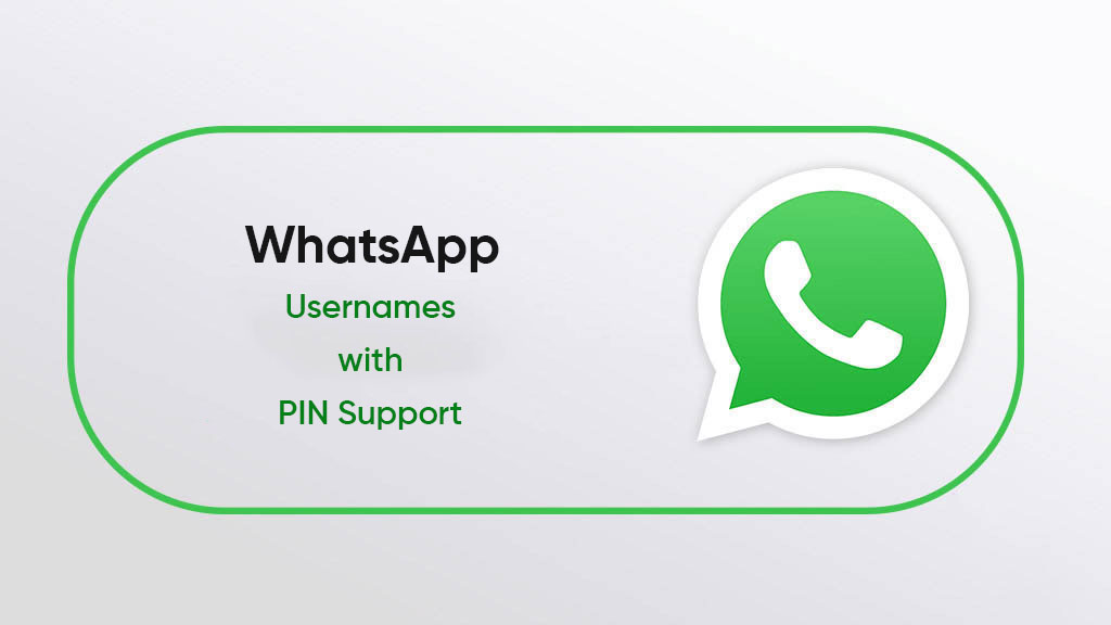 WhatsApp usernames PIN feature