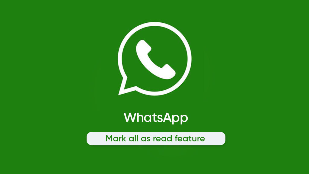 WhatsApp mark chats read