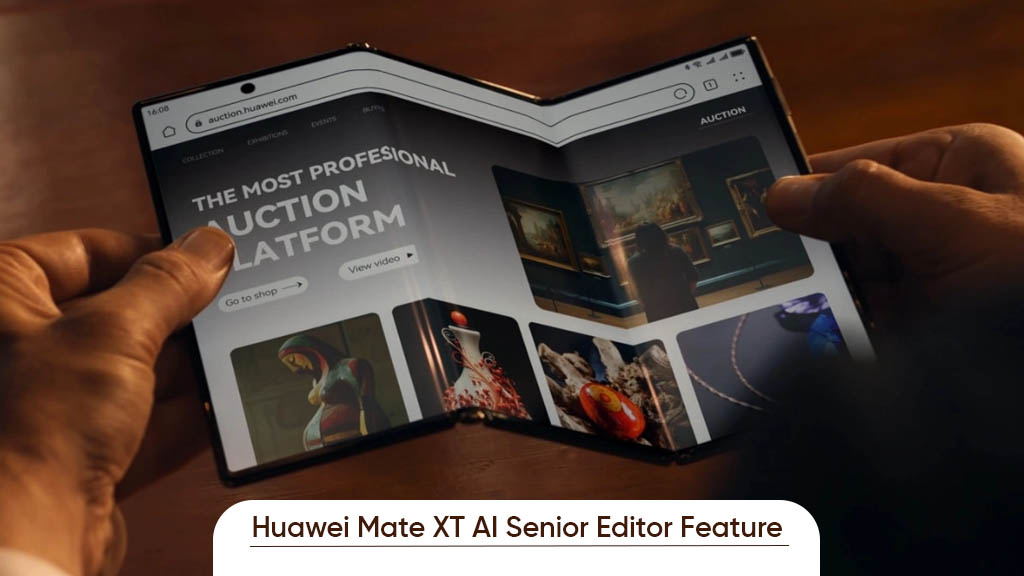 Huawei Mate XT AI Senior Editor