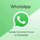 WhatsApp transfer ownership community