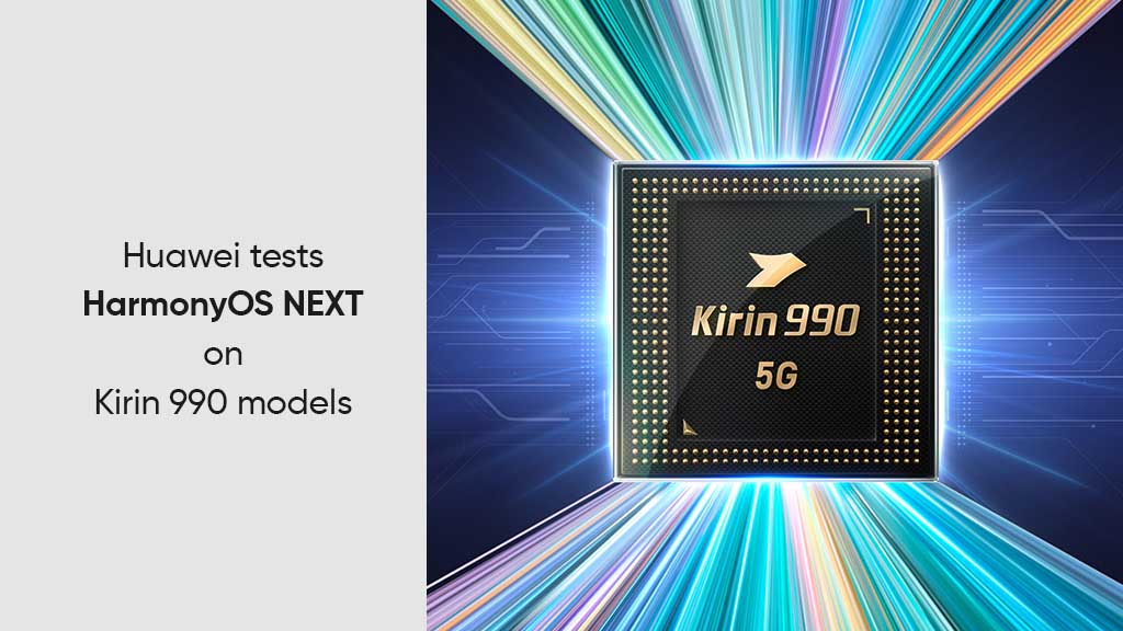 Huawei HarmonyOS NEXT Kirin 990