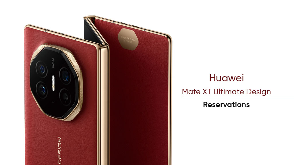 Huawei Mate XT reservations