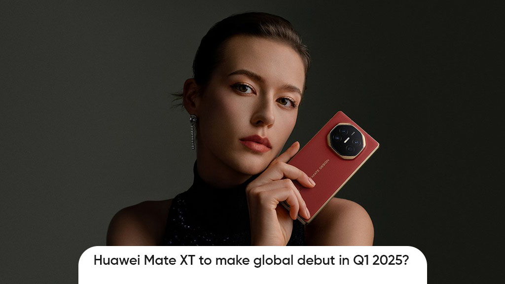 Huawei Mate XT globally Q1 2025