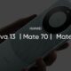 Huawei nova 13, mate 70 and mate x6