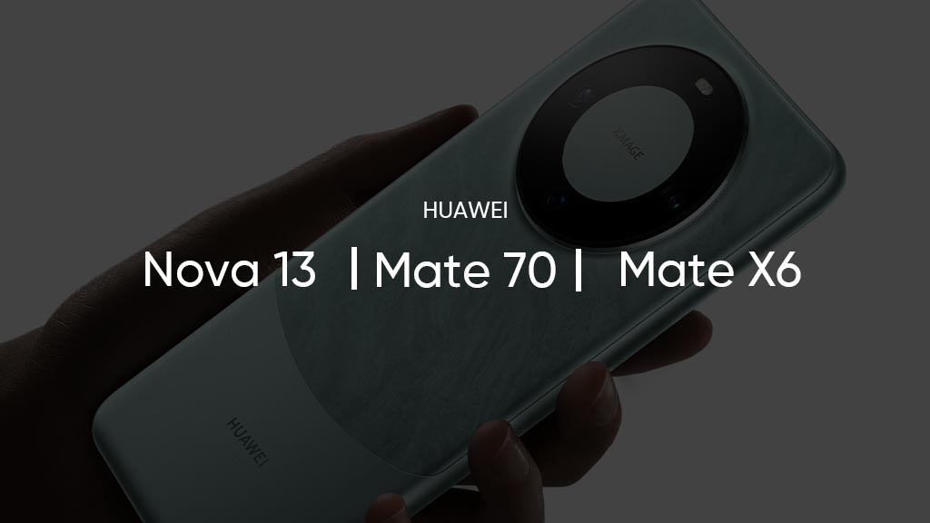 Huawei nova 13, mate 70 and mate x6