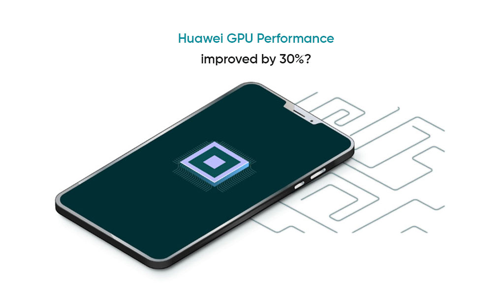 Huawei Kirin GPU 30% performance