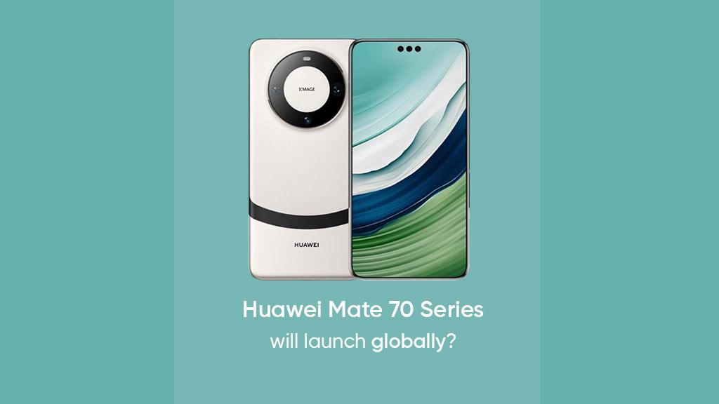 Huawei Mate 70 global