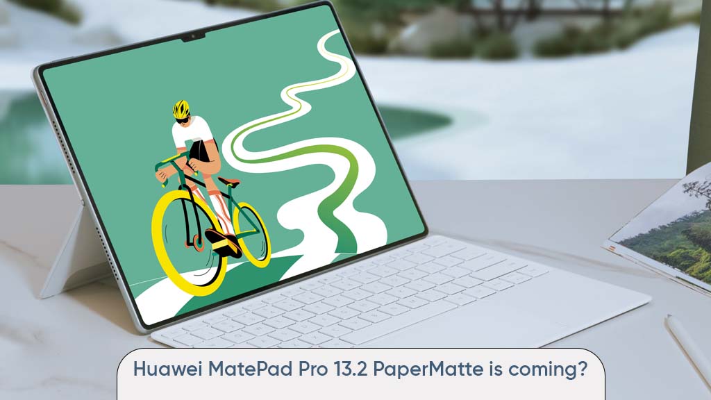 Huawei MatePad Pro 13.2 PaperMatte Edition