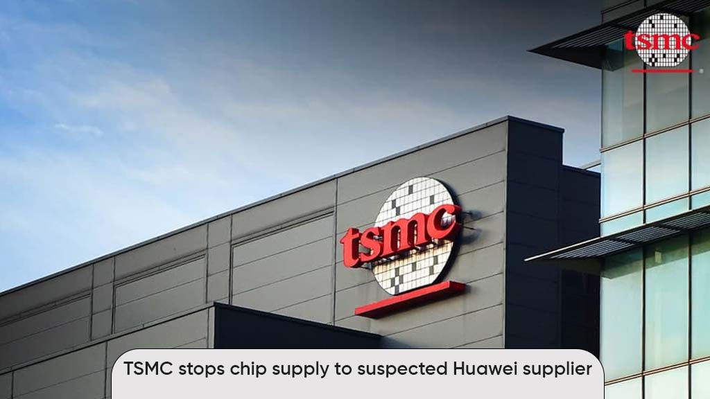 TSMC chip shipments Huawei supplier