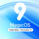 MagicOS 9 public beta November 13