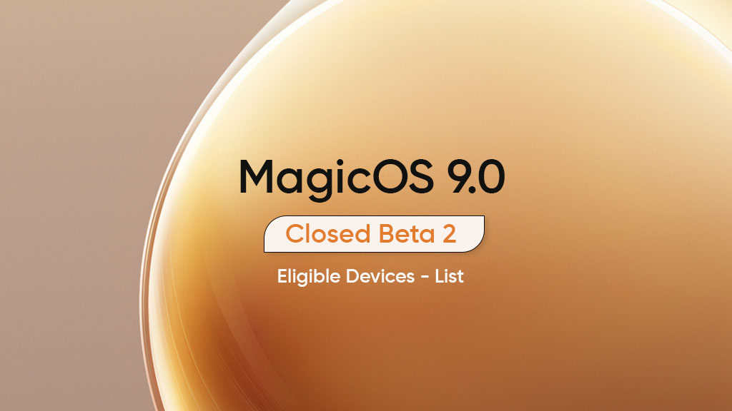 MagicOS 9 second closed beta