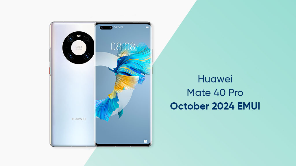 Huawei Mate 40 Pro October 2024 update