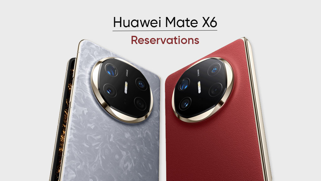 Huawei Mate X6 reservations