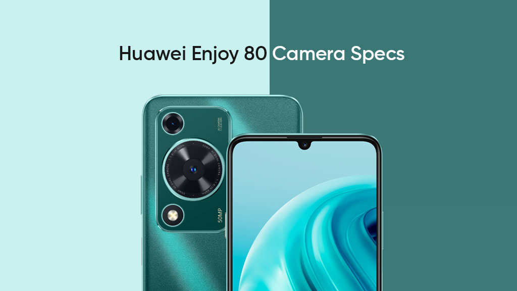 Huawei Enjoy 80 camera specs