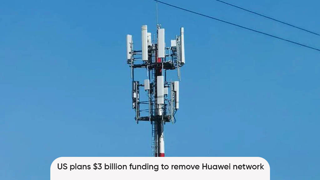 US $3 billion funding Huawei